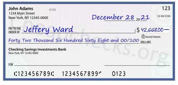 Forty Two Thousand Six Hundred Sixty Eight and 00/100 filled out on a check