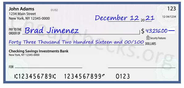 Forty Three Thousand Two Hundred Sixteen and 00/100 filled out on a check