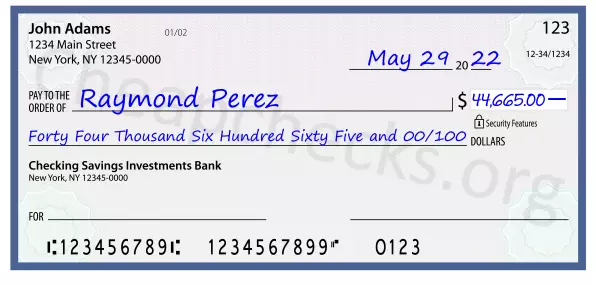 Forty Four Thousand Six Hundred Sixty Five and 00/100 filled out on a check