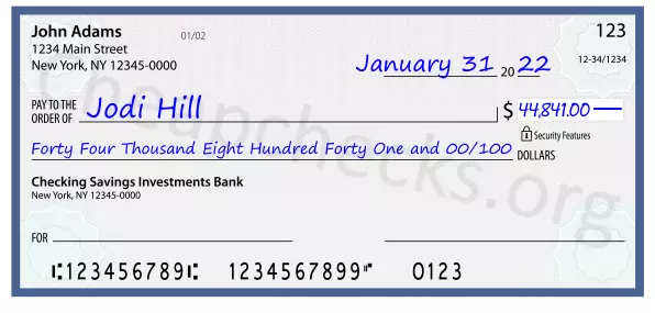 Forty Four Thousand Eight Hundred Forty One and 00/100 filled out on a check