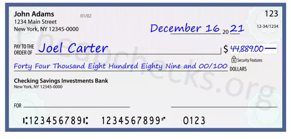 Forty Four Thousand Eight Hundred Eighty Nine and 00/100 filled out on a check