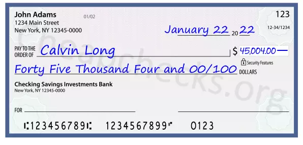 Forty Five Thousand Four and 00/100 filled out on a check