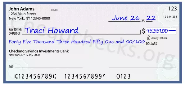 Forty Five Thousand Three Hundred Fifty One and 00/100 filled out on a check