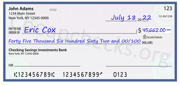 Forty Five Thousand Six Hundred Sixty Two and 00/100 filled out on a check