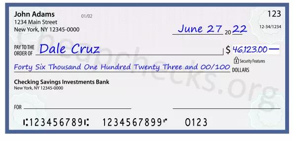 Forty Six Thousand One Hundred Twenty Three and 00/100 filled out on a check