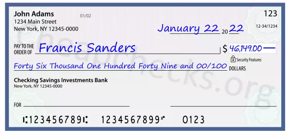 Forty Six Thousand One Hundred Forty Nine and 00/100 filled out on a check