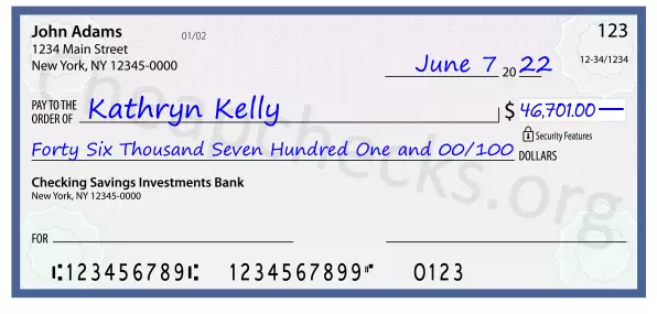 Forty Six Thousand Seven Hundred One and 00/100 filled out on a check