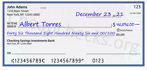 Forty Six Thousand Eight Hundred Ninety Six and 00/100 filled out on a check