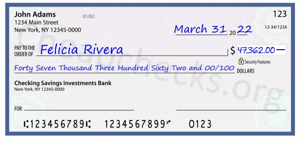 Forty Seven Thousand Three Hundred Sixty Two and 00/100 filled out on a check