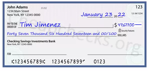 Forty Seven Thousand Six Hundred Seventeen and 00/100 filled out on a check