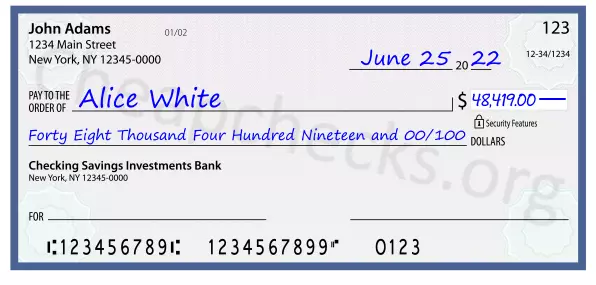 Forty Eight Thousand Four Hundred Nineteen and 00/100 filled out on a check