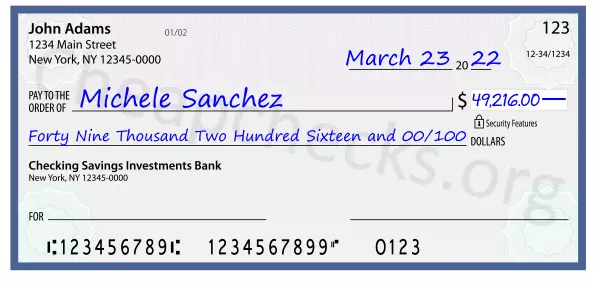 Forty Nine Thousand Two Hundred Sixteen and 00/100 filled out on a check