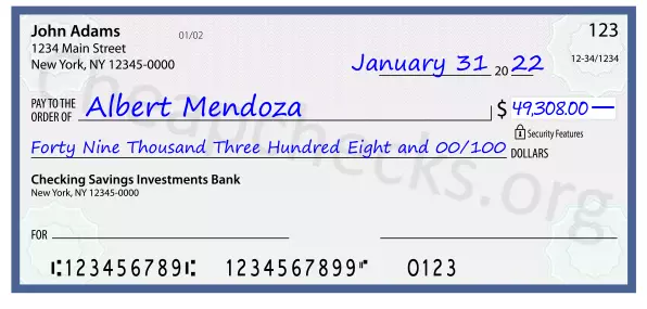 Forty Nine Thousand Three Hundred Eight and 00/100 filled out on a check