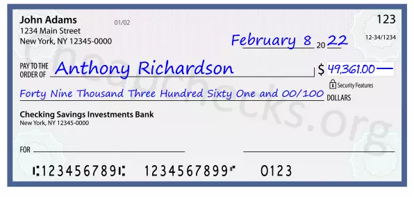 Forty Nine Thousand Three Hundred Sixty One and 00/100 filled out on a check