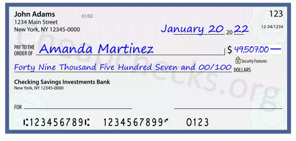 Forty Nine Thousand Five Hundred Seven and 00/100 filled out on a check