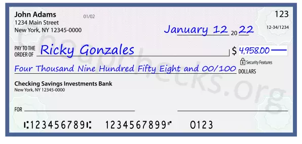 Four Thousand Nine Hundred Fifty Eight and 00/100 filled out on a check