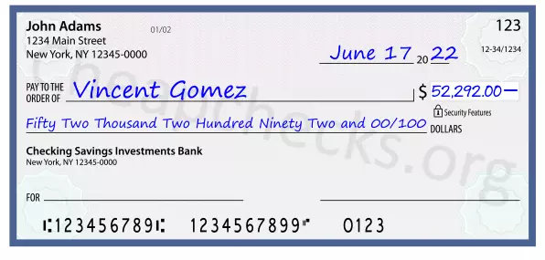 Fifty Two Thousand Two Hundred Ninety Two and 00/100 filled out on a check