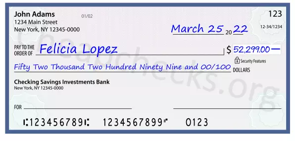 Fifty Two Thousand Two Hundred Ninety Nine and 00/100 filled out on a check