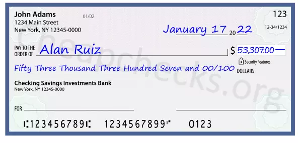 Fifty Three Thousand Three Hundred Seven and 00/100 filled out on a check