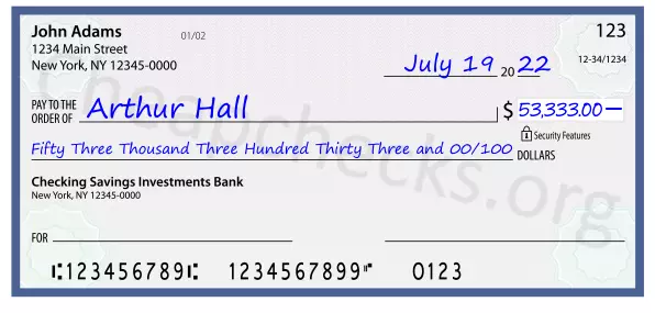 Fifty Three Thousand Three Hundred Thirty Three and 00/100 filled out on a check