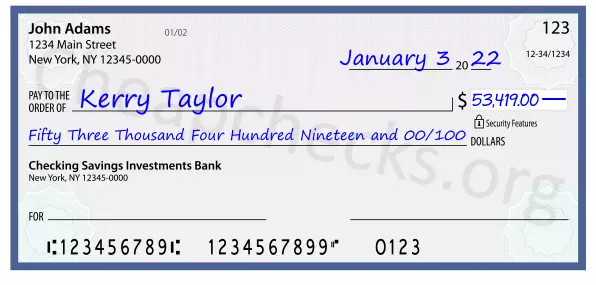 Fifty Three Thousand Four Hundred Nineteen and 00/100 filled out on a check