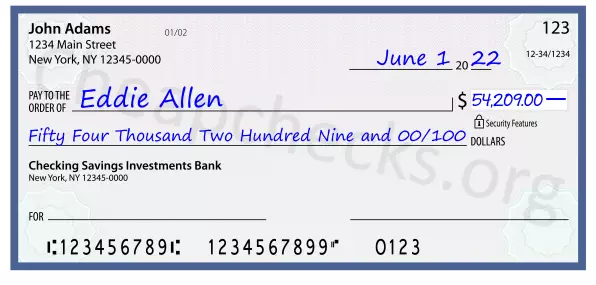 Fifty Four Thousand Two Hundred Nine and 00/100 filled out on a check