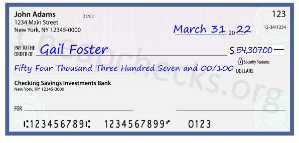 Fifty Four Thousand Three Hundred Seven and 00/100 filled out on a check