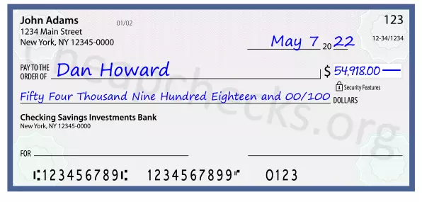 Fifty Four Thousand Nine Hundred Eighteen and 00/100 filled out on a check