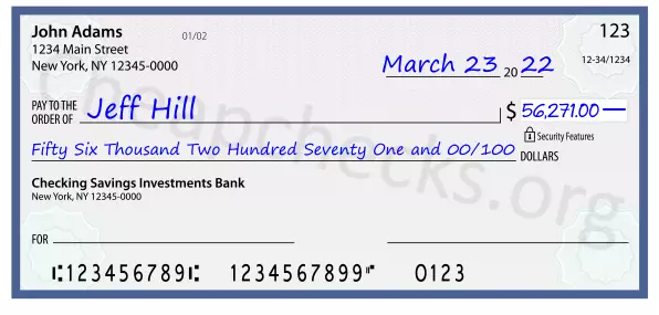 Fifty Six Thousand Two Hundred Seventy One and 00/100 filled out on a check