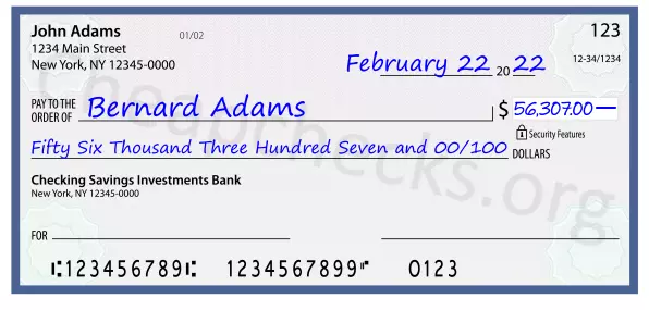 Fifty Six Thousand Three Hundred Seven and 00/100 filled out on a check