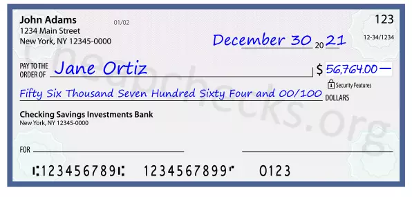 Fifty Six Thousand Seven Hundred Sixty Four and 00/100 filled out on a check