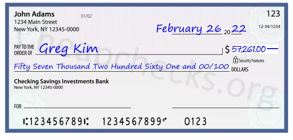 Fifty Seven Thousand Two Hundred Sixty One and 00/100 filled out on a check