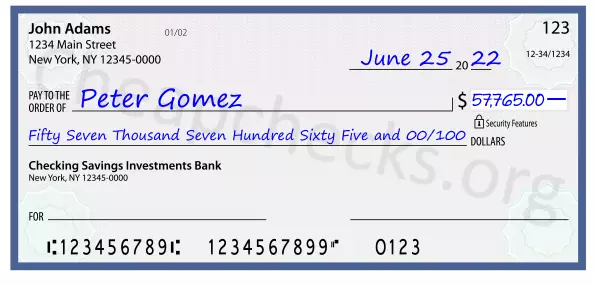 Fifty Seven Thousand Seven Hundred Sixty Five and 00/100 filled out on a check