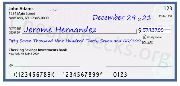 Fifty Seven Thousand Nine Hundred Thirty Seven and 00/100 filled out on a check