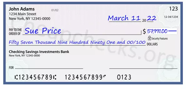 Fifty Seven Thousand Nine Hundred Ninety One and 00/100 filled out on a check