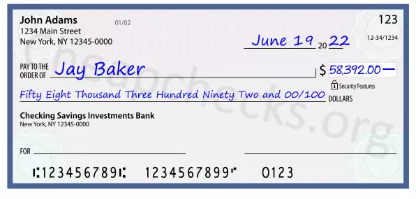 Fifty Eight Thousand Three Hundred Ninety Two and 00/100 filled out on a check