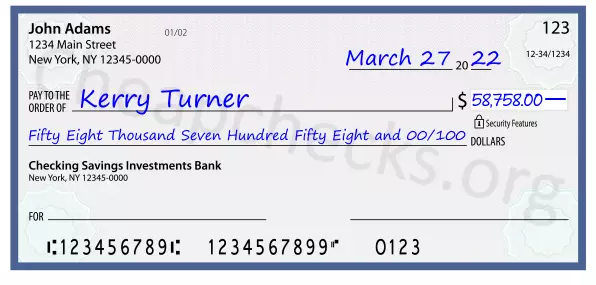 Fifty Eight Thousand Seven Hundred Fifty Eight and 00/100 filled out on a check