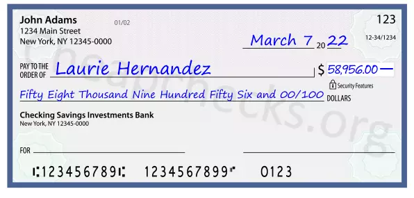 Fifty Eight Thousand Nine Hundred Fifty Six and 00/100 filled out on a check