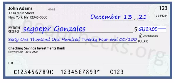 Sixty One Thousand One Hundred Twenty Four and 00/100 filled out on a check