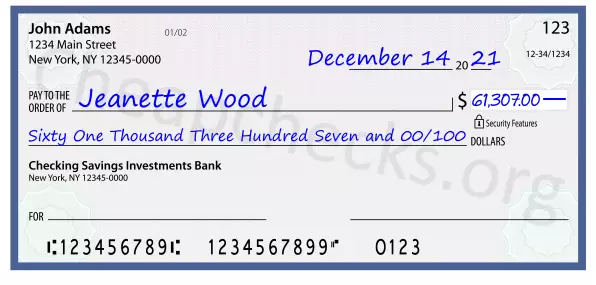 Sixty One Thousand Three Hundred Seven and 00/100 filled out on a check