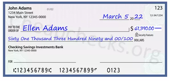 Sixty One Thousand Three Hundred Ninety and 00/100 filled out on a check