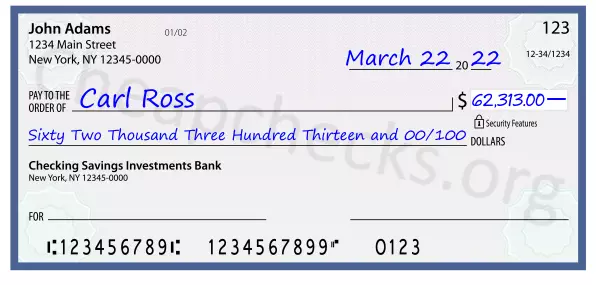 Sixty Two Thousand Three Hundred Thirteen and 00/100 filled out on a check