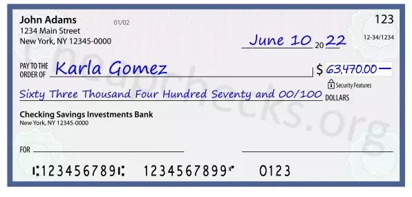 Sixty Three Thousand Four Hundred Seventy and 00/100 filled out on a check