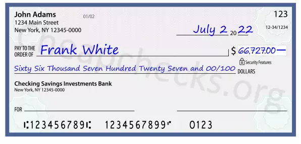 Sixty Six Thousand Seven Hundred Twenty Seven and 00/100 filled out on a check