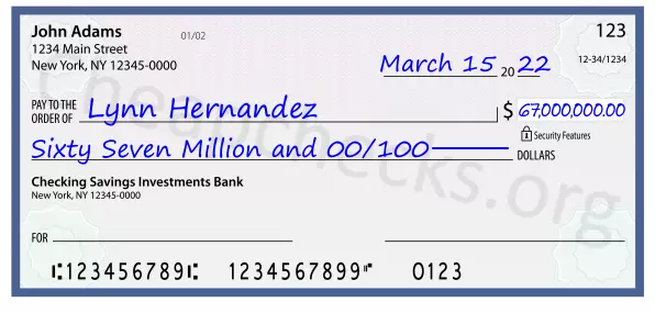 Sixty Seven Million and 00/100 filled out on a check