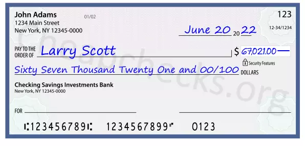 Sixty Seven Thousand Twenty One and 00/100 filled out on a check