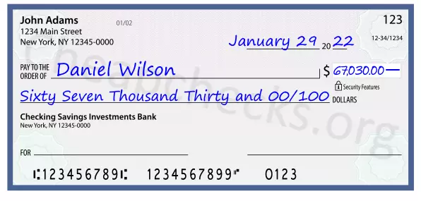 Sixty Seven Thousand Thirty and 00/100 filled out on a check