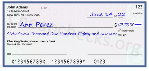 Sixty Seven Thousand One Hundred Eighty and 00/100 filled out on a check