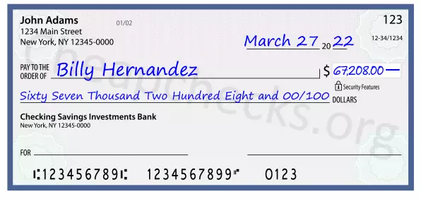 Sixty Seven Thousand Two Hundred Eight and 00/100 filled out on a check