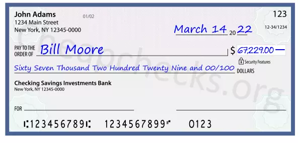 Sixty Seven Thousand Two Hundred Twenty Nine and 00/100 filled out on a check